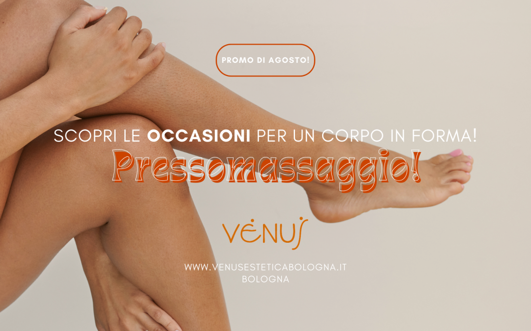 Centro Estetico Venus: Scopri i Benefici della Pressoterapia